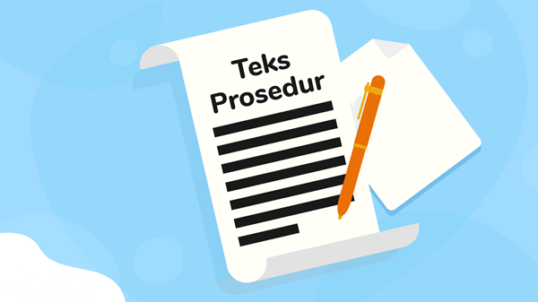 Apa Itu Teks Prosedur