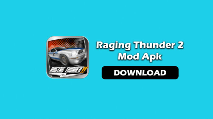 Bagaimana Cara Mengunduh Raging Thunder 2 Mod Apk