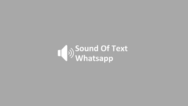 Sound of Text WA yang Sempat Populer