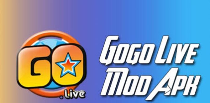 Tentang Gogo Live Mod Apk