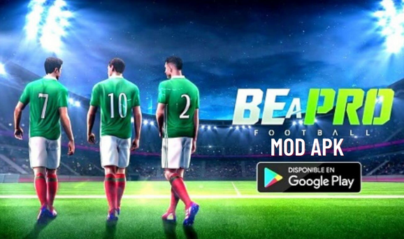 Be A Pro Football Mod Apk