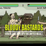 Bloody Bastard Mod Apk