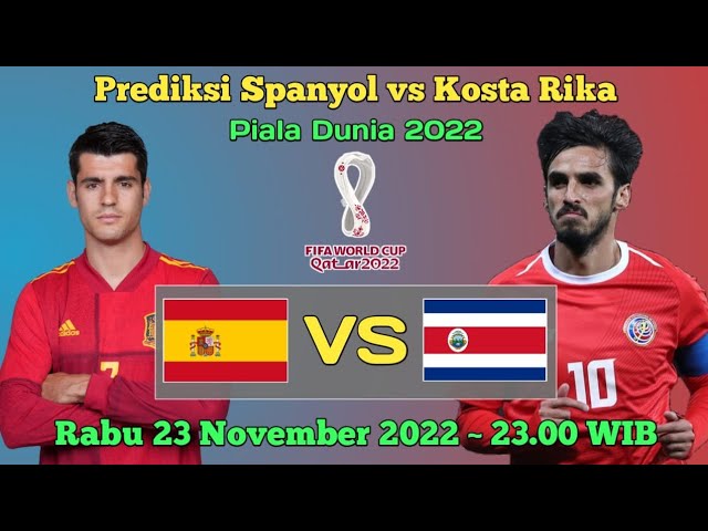 Kapan Jadwal Pertandingan Spanyol Vs Kosta Rika