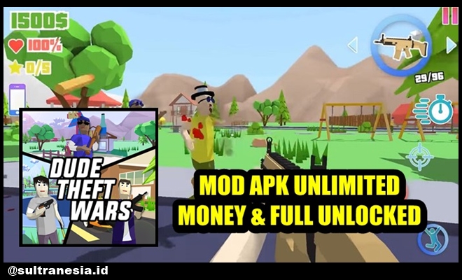 Akses Link Download File Dude Theft Wars Mod Apk Terbaru 2022