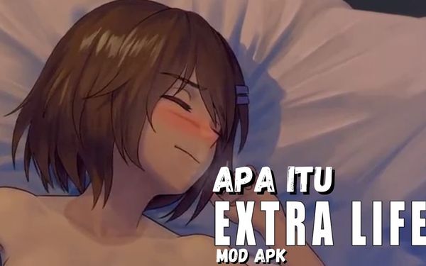 Apa Itu Game Extra Life Mod Apk