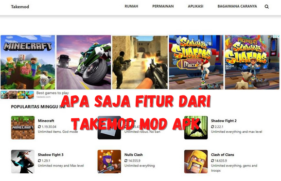 Apa Saja Fitur Dari Takemod Mod Apk