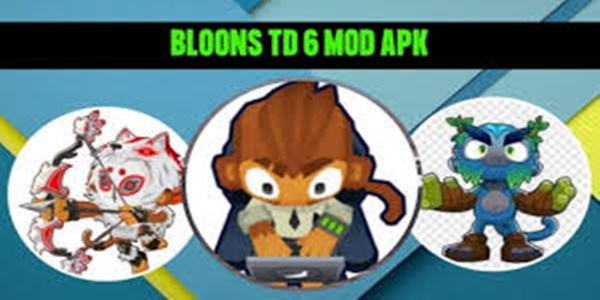 Bloons TD 6 Mod Apk