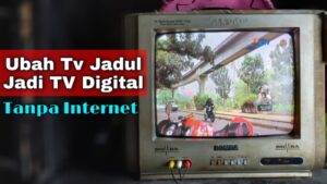 Cara Memprogram TV Analog Ke Digital Pada Semua Merk