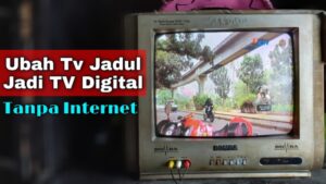 Cara Memprogram TV Analog Ke Digital Pada Semua Merk