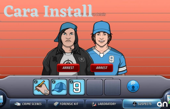 Cara Pasang Criminal Case Mod Apk Pada Perangkat