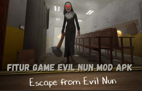 Fitur Game Evil Nun Mod Apk