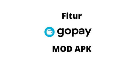 KeunggulanFitur Dalam Gopay Mod Apk Terbaru