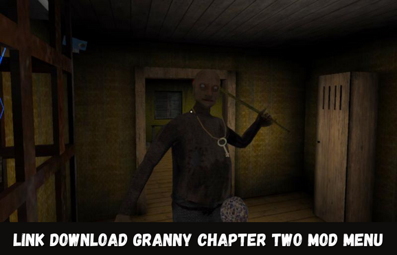 Link Download Granny Chapter Two Mod Menu