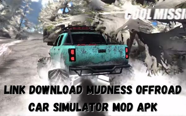 Link Download Mudness Offroad Car Simulator Mod Apk