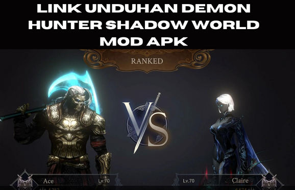 Link Unduhan Demon Hunter Shadow World Mod Apk