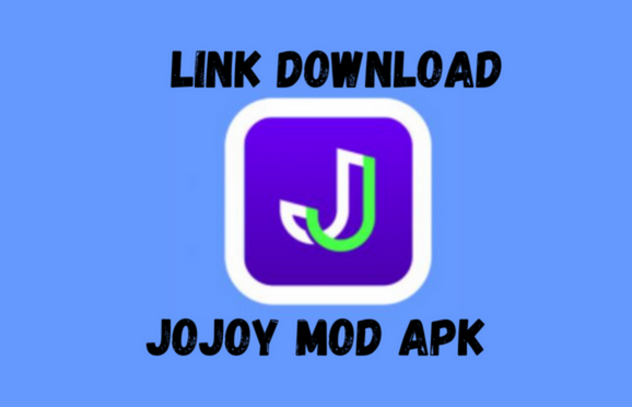 Link dan Cara Download Jojoy Mod Apk