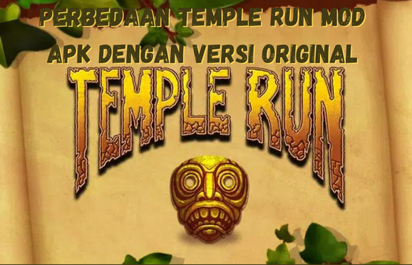 Perbedaan Temple Run Mod Apk Dengan Versi Original