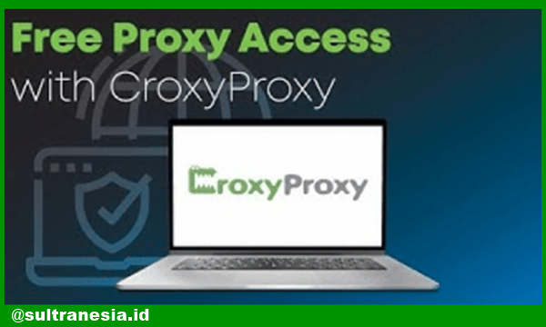 Kecanggihan Fitur Utama Croxyproxy Com