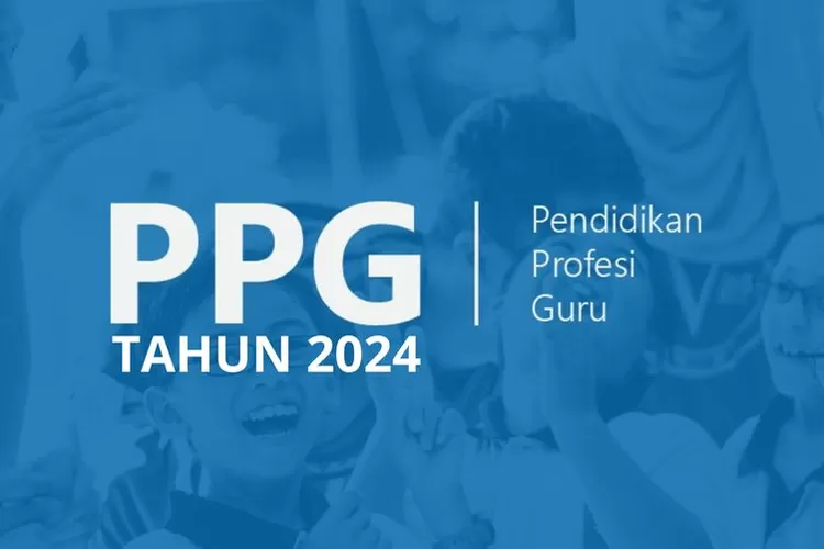 Cara lapor diri ke lptk piloting ppg tahap 2 tahun 2024