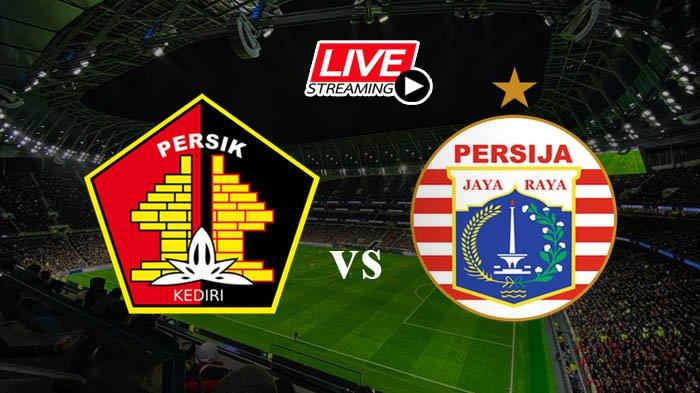 Jadwal Siaran Langsung Persija vs Persik di Liga 1